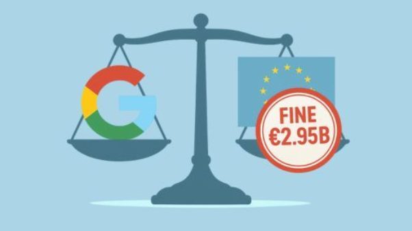 Η Ευρωπαϊκή Επιτροπή επέβαλε πρόστιμο στη Google για καταχρηστικές πρακτικές στην τεχνολογία διαδικτυακής διαφήμισης ύψους 2,95 δισεκατομμυρίων ευρώ